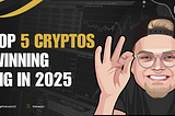 Top 5 Crypto to Hold Until 2025