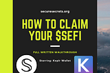 How to claim SEFI airdrop/genesis on SecretSwap built on Secret Network