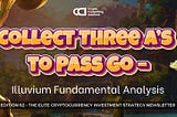 Three A’s To Pass Go — Illuvium Fundamental Analysis