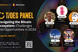 Blocklike Panel | Navigating the Bitcoin Ecosystem: Challenges and Opportunities in 2024