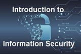 Introduction to Information Security