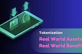 Real World Assets, Real World Benefits