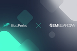 BullPerks Is Thrilled To Launch The GemGuardian Deal