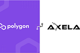 Axelar เปิดการเชื่อมต่อ Cross-Chain บน Polygon