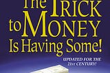 the-trick-to-money-is-having-some-135144-1