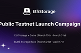 Experience the Thrill: EthStorage’s Public Testnet Launch Event