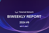 Tokamak Network zk-EVM Team Announces First Quarter 2024 Performance