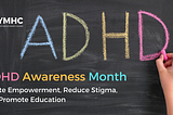 2024 ADHD Awareness Month