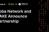 SAKE Partners with Boba Network