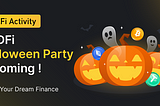 BYDFi Halloween Party, Free Gift with Registration! (2023/10/24)