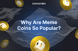 Why Are Meme Coins So Popular?