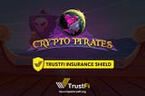 Crypto Pirates Partners with TrustFi to Launch IDO this Fall.