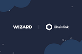 Wizard Financial Integrates Chainlink VRF To Help Randomize Character Minting and Battle Outcomes!