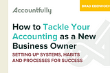 How to Tackle Your Accounting as a New Business Owner
