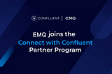 EMQ Joins the Connect with Confluent Partner Program, Enhancing IoT Data Ecosystems in the Cloud