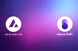 inSure DeFi Expands its Crypto Portfolio Insurance Ecosystem to Avalanche