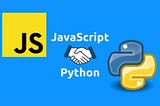 Comparative Programming: JavaScript and Python (Part 3)