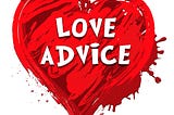 Relationship Advice — What We All Want to Say ~ Madam Josie de Vere