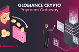 Globiance — The Crypto Gateway