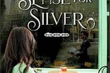 A SENSE FOR SILVER BY LYNNE COLLIS — BOOK REVIEW — Karen’s World