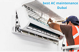 Best Ac Repairing Company in Dubai