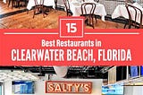 Top 5 Good Places To Eat In Clearwater, FL