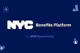 Inside the NYC Benefits Platform: Building on What Works
