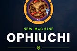 HackTheBox Writeup — Ophiuchui