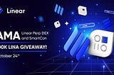 Linear Finance’s Latest AMA: Smartcon, Perp Dex, and Community Q&A Highlights