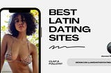 Top Latin Dating Sites