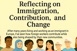 What “Contribution” Means to Me as an Immigrant, a Father, and a Leader in AI