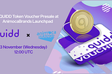 Get Ready for the Voucher Presale for $QUIDD, the Token for the Original Collectibles Marketplace…