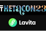 Lavita AI Announces Sponsorship of ThetaCon 2023!