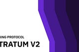 Experts Discuss Stratum V2 and the Future of Bitcoin Mining