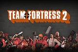 A Love Letter To Team Fortress 2