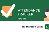 Attendance Tracker Template for Microsoft Excel