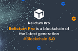 Relictum Pro Blockchain 5.0 of The Next Generation