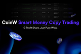 CoinW Launches ‘Smart Money’ Copy Trading with Zero Profit-Sharing Model