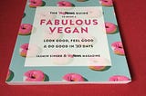 VEGAN READS: The Veg News Guide to Being a Fabulous Vegan by Jasmin Singer (2020)