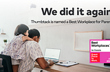 We’re #7! Thumbtack Makes Great Place to Work’s® List of Best Workplaces for Parents™ for the…