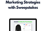 How to Scale Your Shopify Plus Marketing Strategies with Sweepstakes