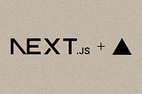 Building modern web apps with Next.js and Vercel