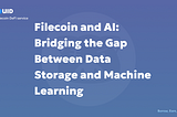 Filecoin and AI: Bridging the Gap Between Data Storage and Machine Learning