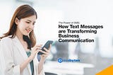 SMS Text Messages: Revolutionizing Business Communication