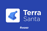 Introducing Santa: Terra Validator Community Initiative