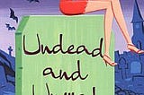 Undead and Unwed | Cover Image