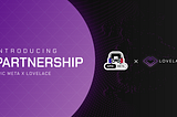 Strategic Partnership — Epic Meta and Lovelace, conquering the Metaverse through P2E games