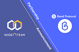 Announcing Partnership of Node A-Team & Band Protocol