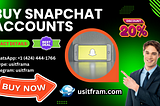 Buy Snapchat Accounts from Usitfram