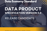 Introducing Open Data Product Specification 3.0rc